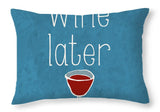 Coffee Or Wine II Throw Pillow - Wines Club